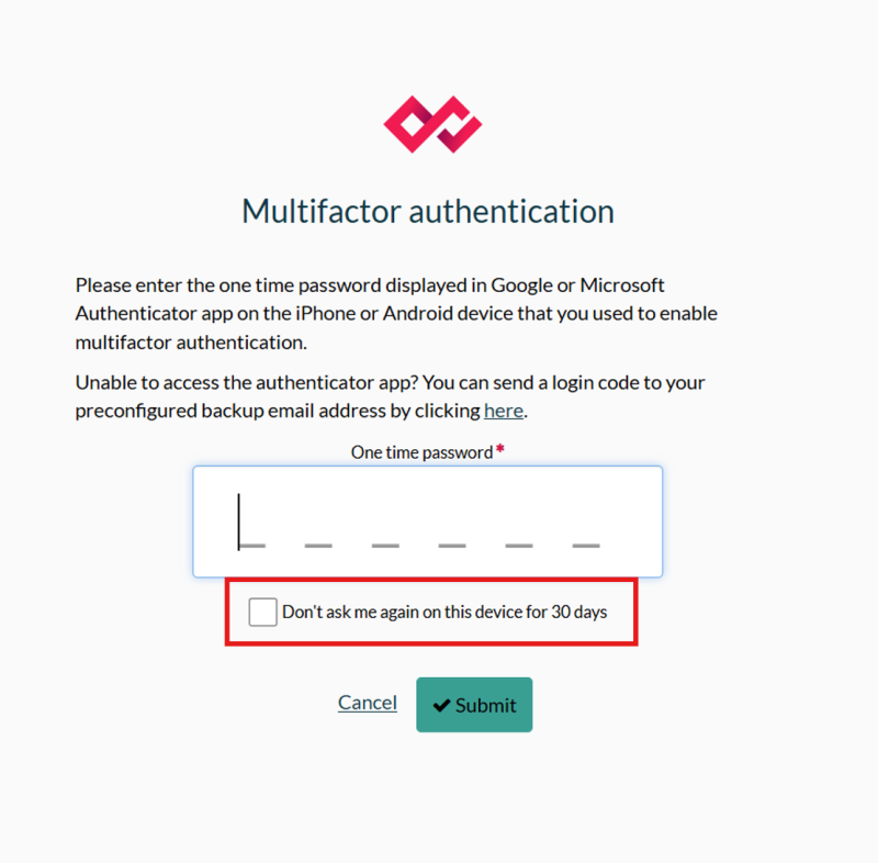 Multifactor authentication screen showing field to enter one time password and checkbox option to not be asked again on this device for 30 days.